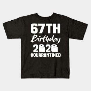 67th Birthday 2020 Quarantined Kids T-Shirt